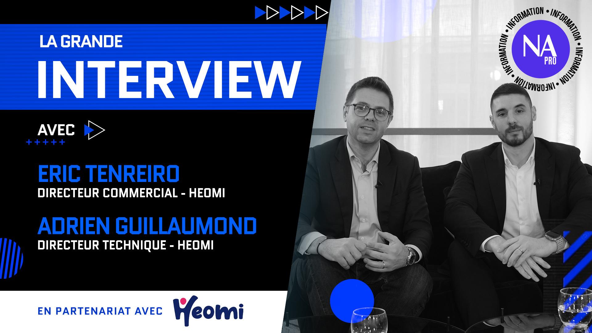 La Grande Interview : Eric Tenreiro et Adrien Guillaumond face à la rédaction