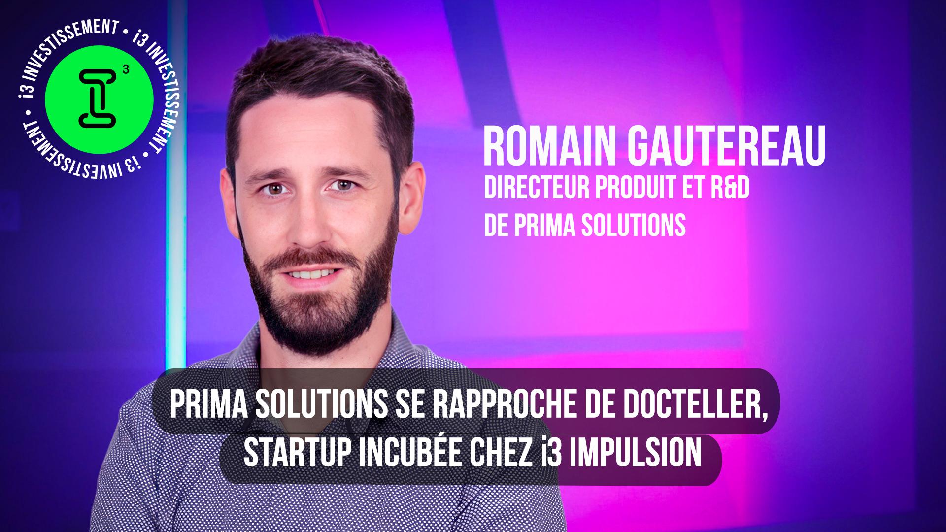 Prima Solutions se rapproche de docTeller, startup incubée chez i3 Impulsion