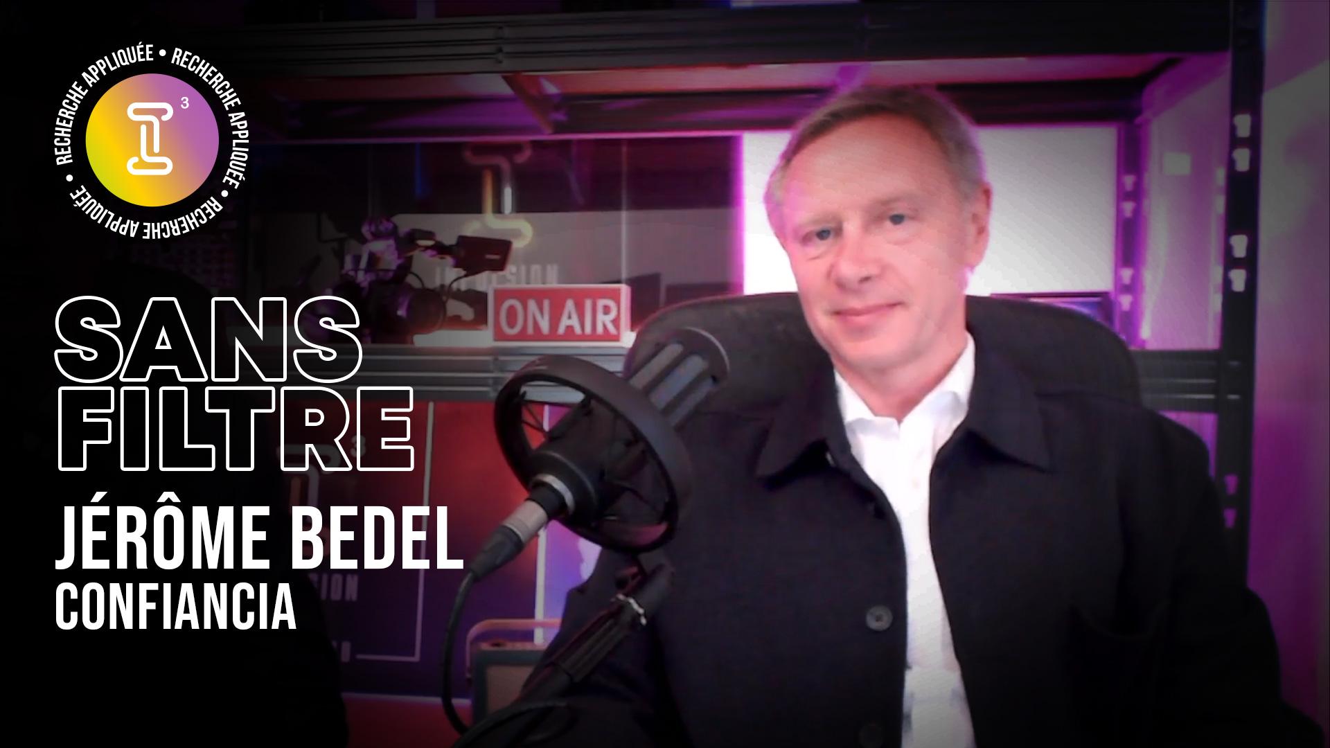 Visuel i3 Investissement - "Sans filtre" avec Jérôme Bedel, Confiancia