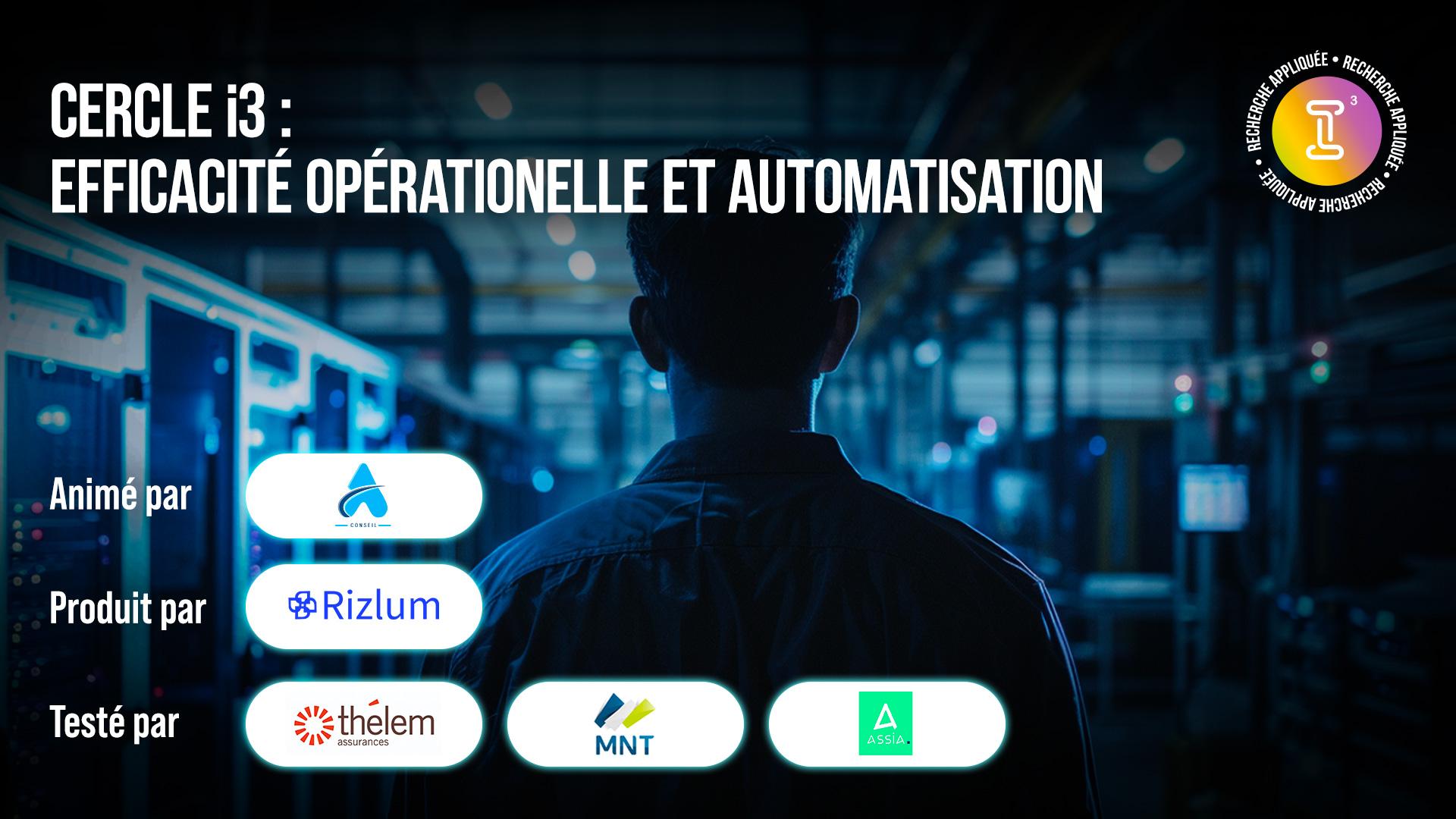 Visuel Automatisation et efficacité opérationnelle : un enjeu clé pour les adhérents i3