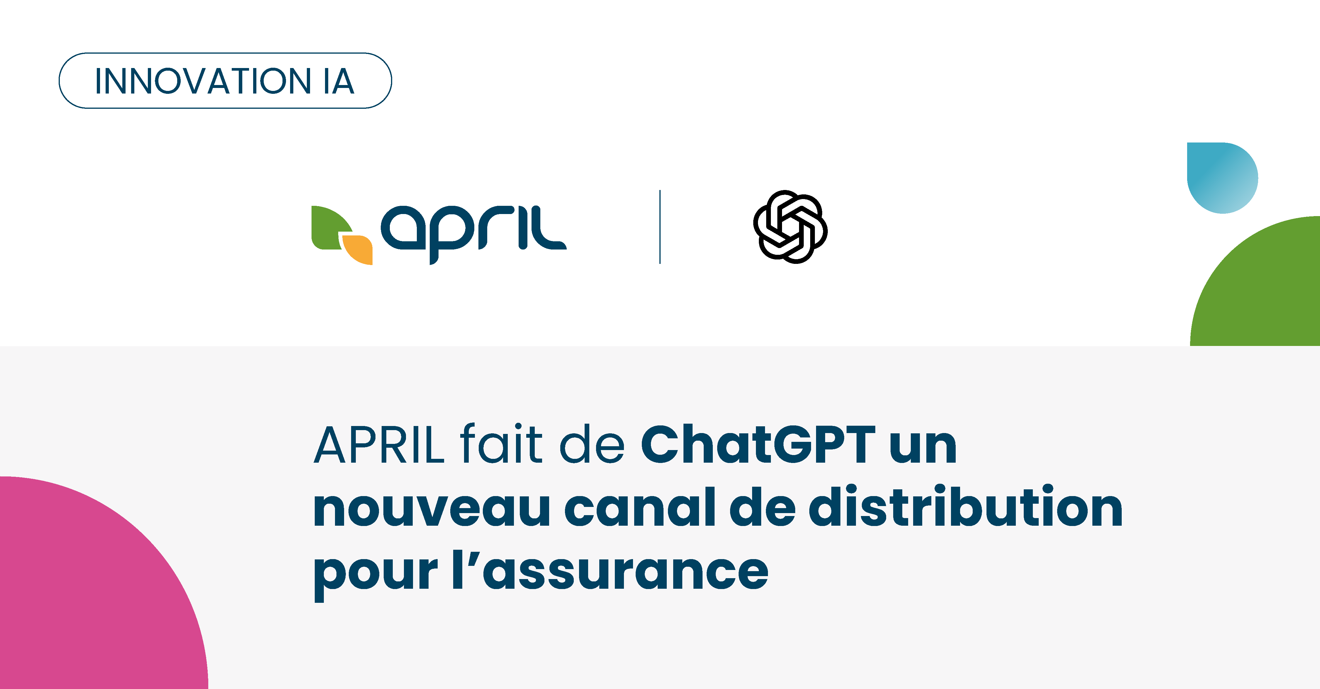 APRIL fait de ChatGPT un nouveau canal de distribution pour l’assurance