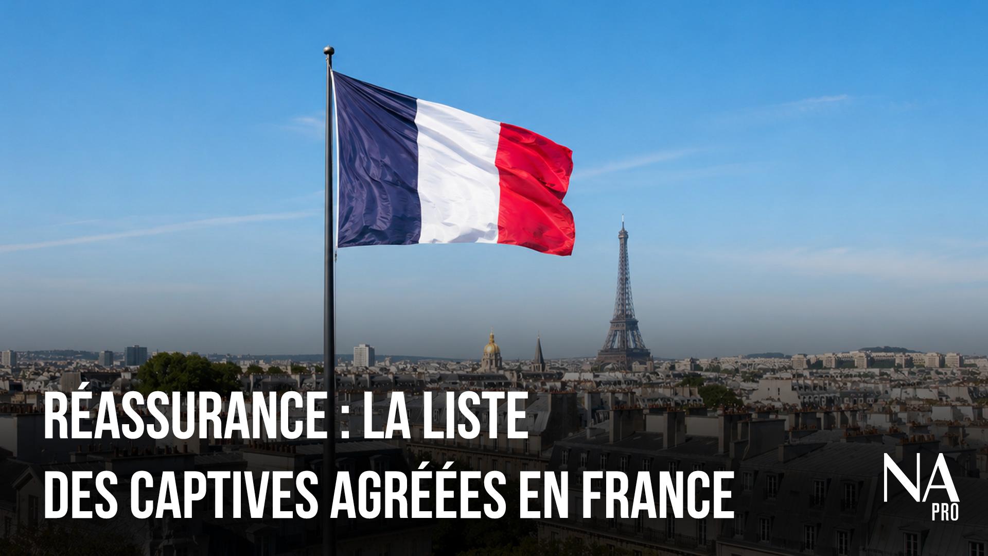 Visuel Réassurance : La liste des captives agréées en France