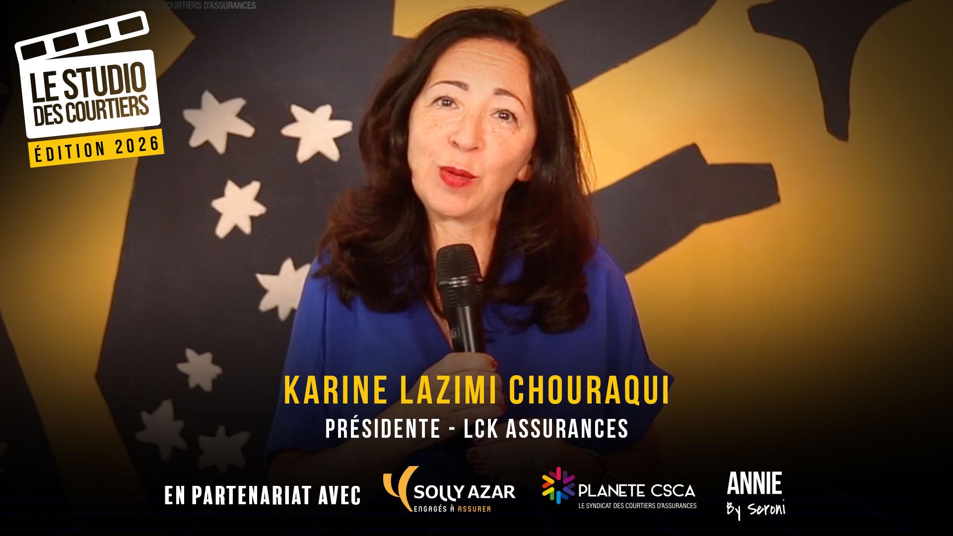 KARINE LAZIMI CHOURAQUI - LCK ASSURANCES