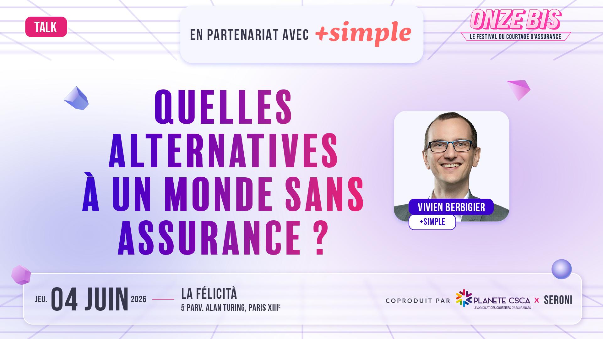 Visuel Talk : “Quelles alternatives à un monde sans assurance ?” avec +Simple