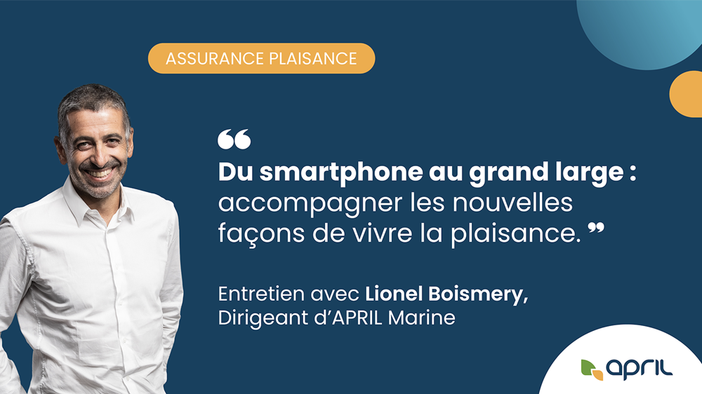 Du smartphone au grand large : accompagner les nouvelles façons de vivre la plaisance