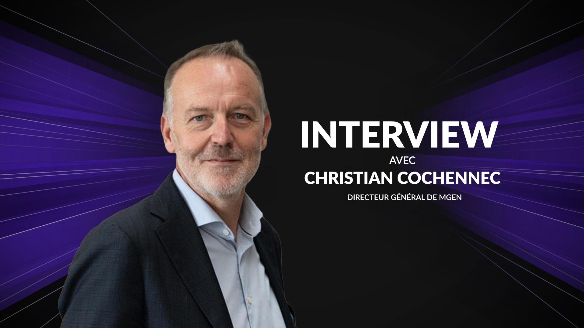 MGEN : Le plan stratégique à 2030 de Christian Cochennec