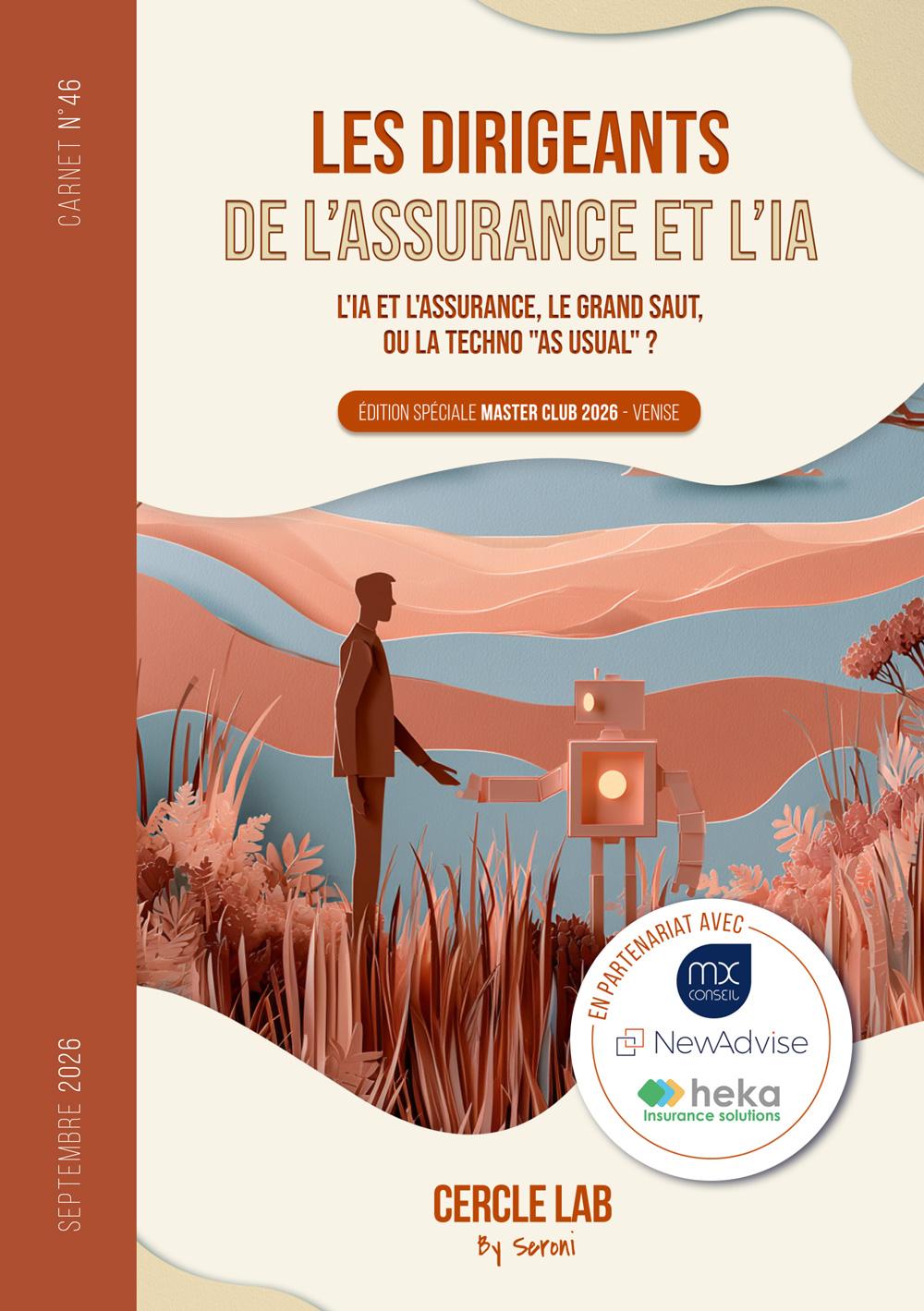 Carnet du Cercle LAB #46 –  Les dirigeants de l’assurance et l’IA