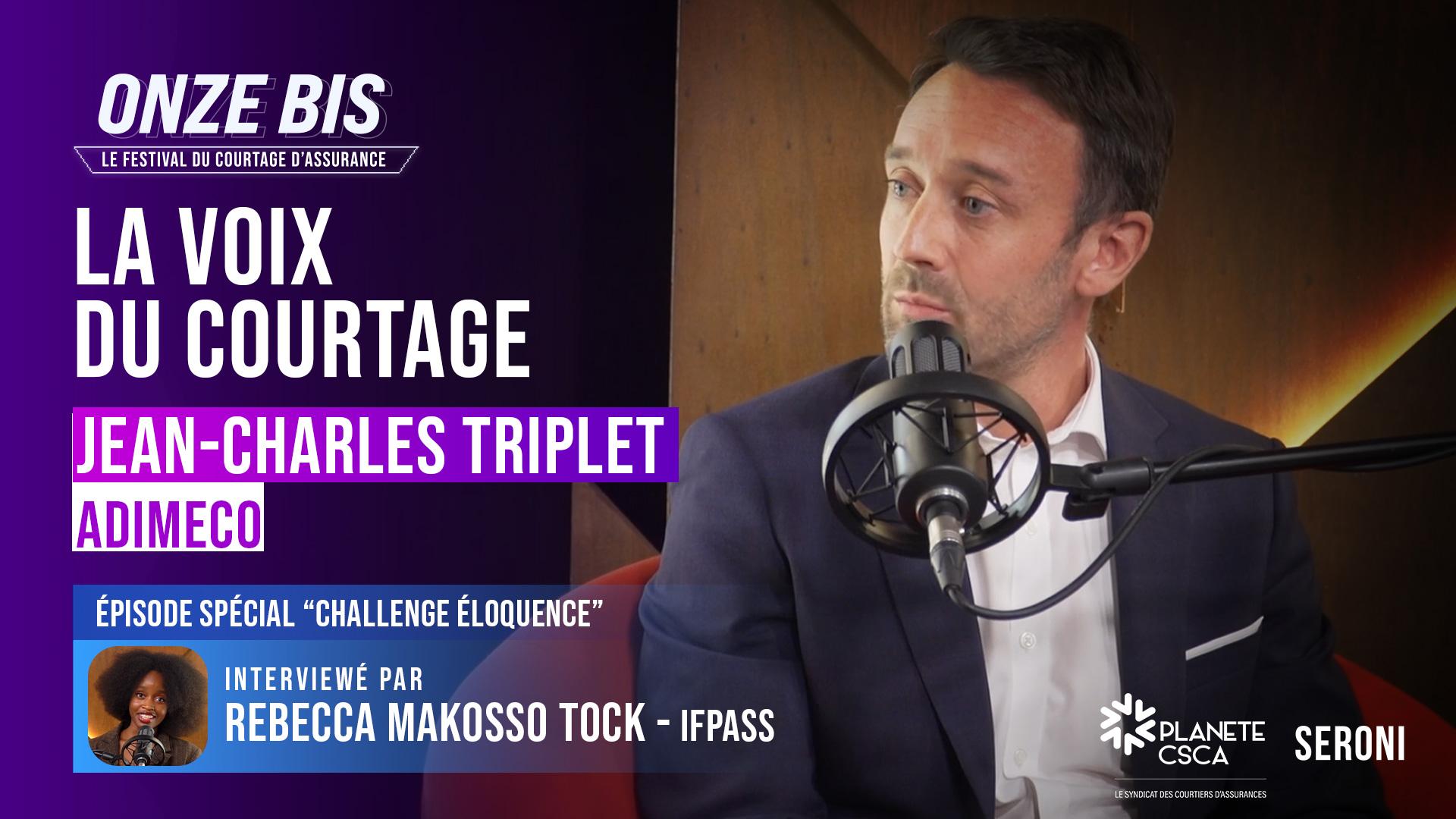 La Voix du courtage avec Jean-Charles TRIPLET (ADIMECO)
