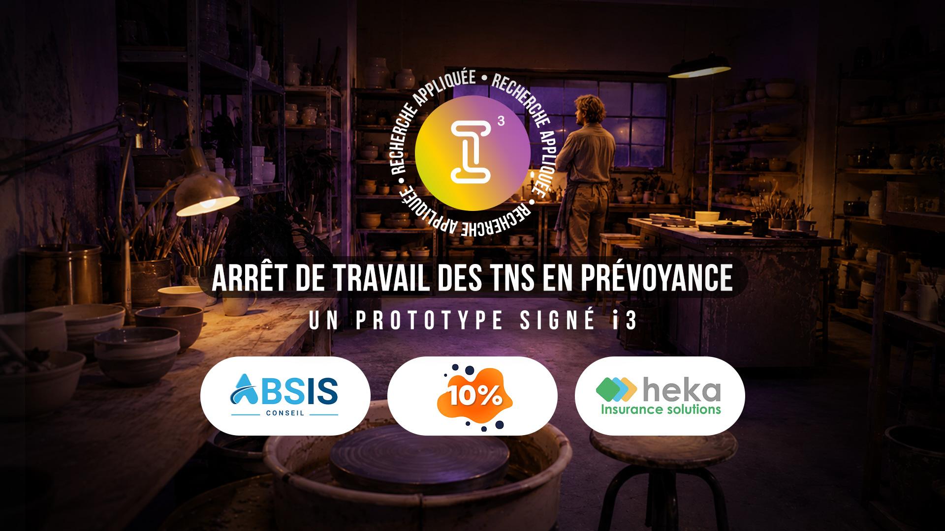 Arrêts de travail des TNS : découvrez le prototype i3